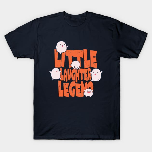 little laughter legend (dark) T-Shirt by AnnA production